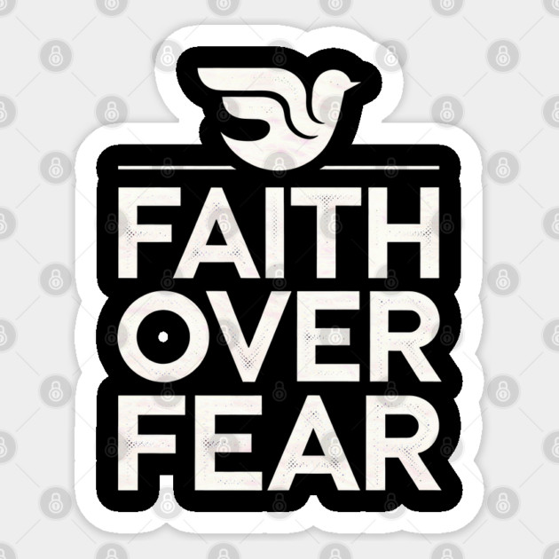 Faith Over Fear Christian Gift Sticker by Jonas 's Store