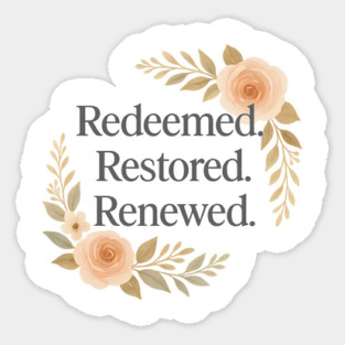 Redeemed. Restored. Renewed. Christian Gifts Magnet