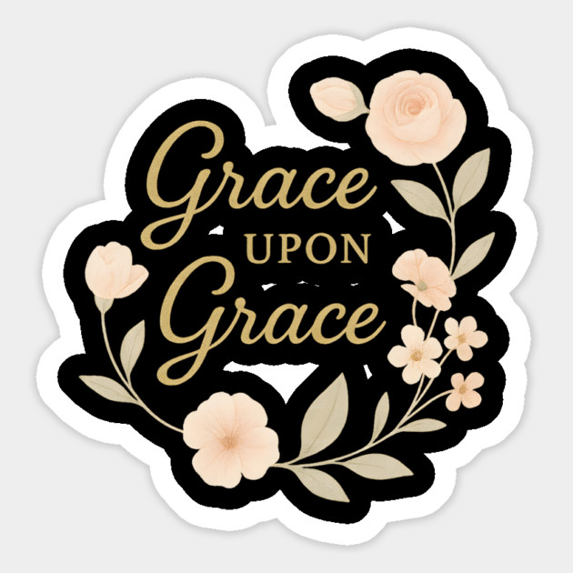 Grace Upon Grace Christian Gift Magnet by Jonas 's Store