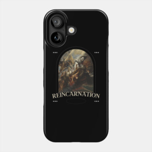 Reincarnation Phone Case