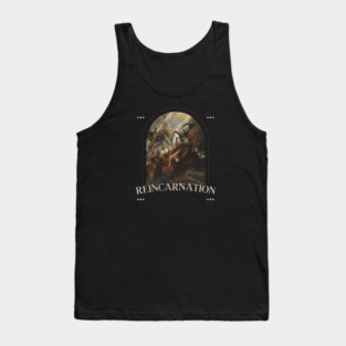 Reincarnation Tank Top