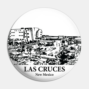Las Cruces - New Mexico Pin