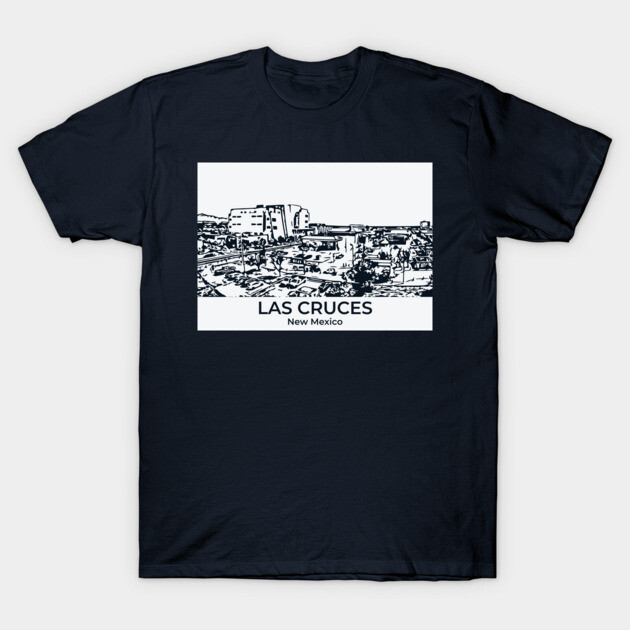 Las Cruces - New Mexico T-Shirt by Lakeric