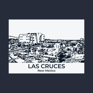 Las Cruces - New Mexico T-Shirt
