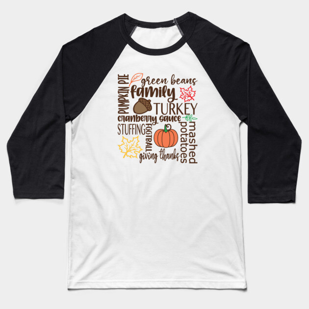 Thanksgiving Dinner Word Salad Baseball T-Shirt by casualteesinc