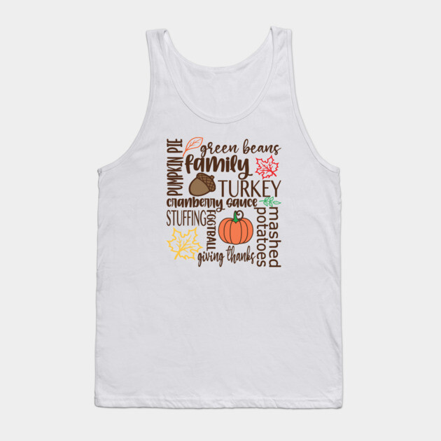Thanksgiving Dinner Word Salad Tank Top by casualteesinc