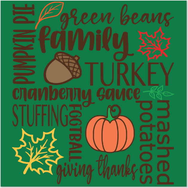 Thanksgiving Dinner Word Salad Wall Art by casualteesinc