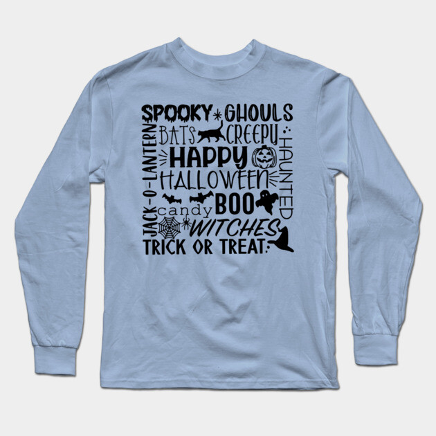 Sppoky Halloween Words Long Sleeve T-Shirt by casualteesinc