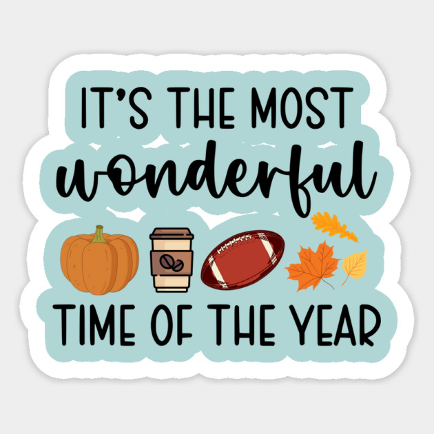 It's the Most Wonderful Time of the Year Sticker by casualteesinc