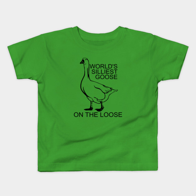 World's Silliest Goose on the Loose Kids T-Shirt by casualteesinc