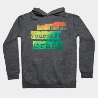 Give Yourself Grace Hoodie