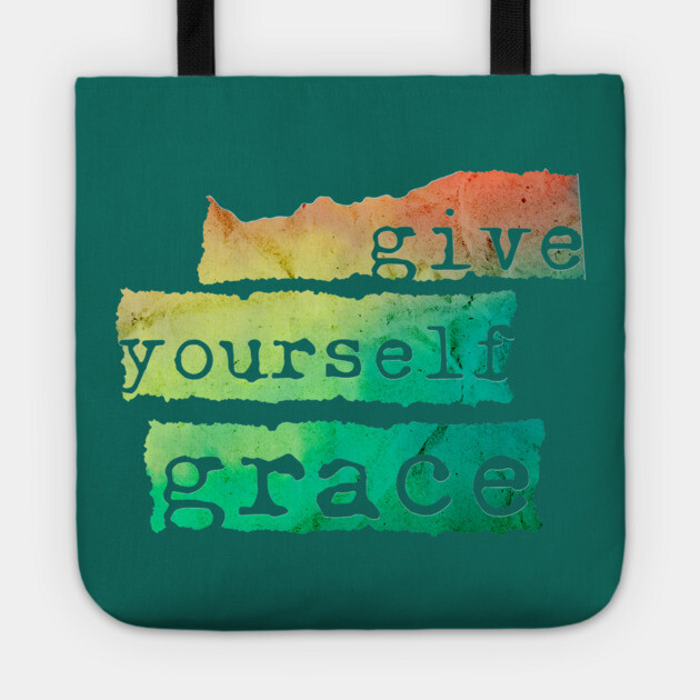 Give Yourself Grace Tote by casualteesinc