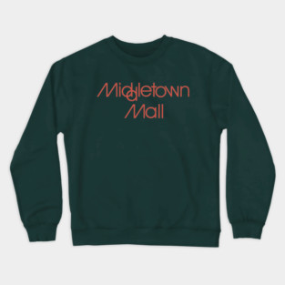 Middletown Mall Fairmont West Virginia Crewneck Sweatshirt