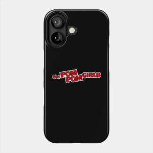 The Pom Pom Girls 1976 Phone Case