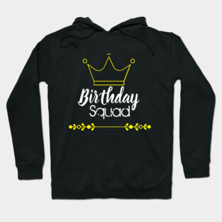 Birthday Squad Hoodie