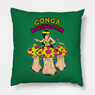 CONGA MUSHROOM Pillow