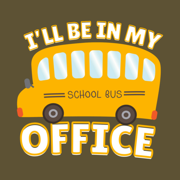 School Bus Driver by The WYLD Tribe