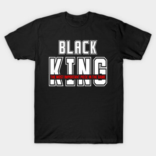 Black King Black History Month Gift For Proud Black Men T-Shirt