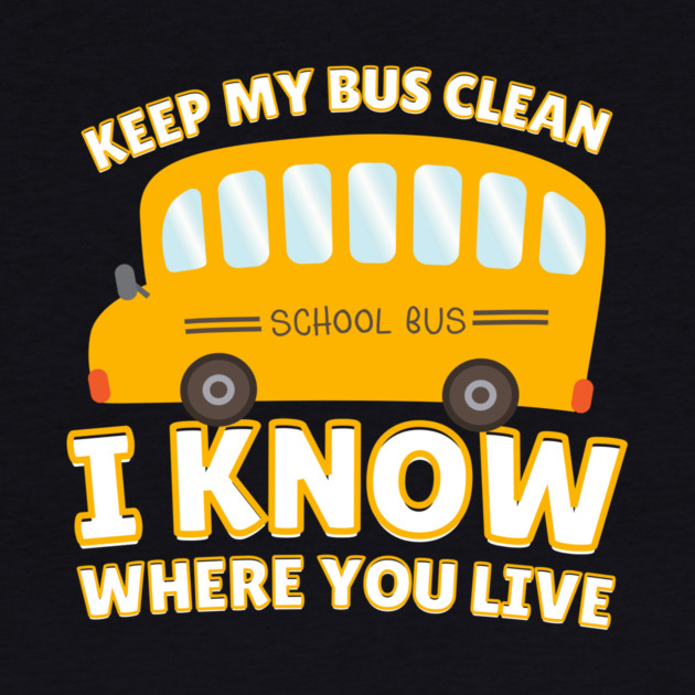 Funny School Bus Driver by The WYLD Tribe