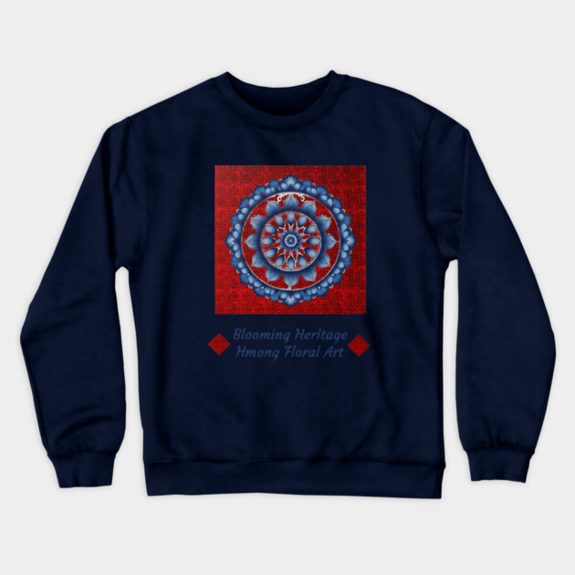 Blooming Heritage: Hmong Floral Art Crewneck Sweatshirt by Pimcolle
