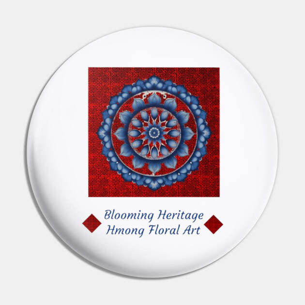 Blooming Heritage: Hmong Floral Art Pin by Pimcolle