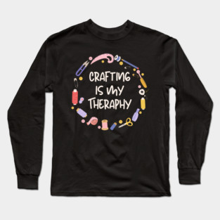 Crafting Long Sleeve T-Shirt