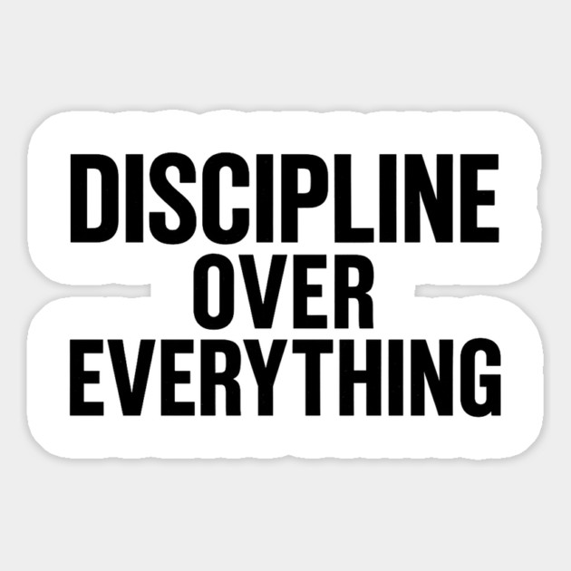Discipline Over Everything Motivational Gift Magnet by Harriet's Store