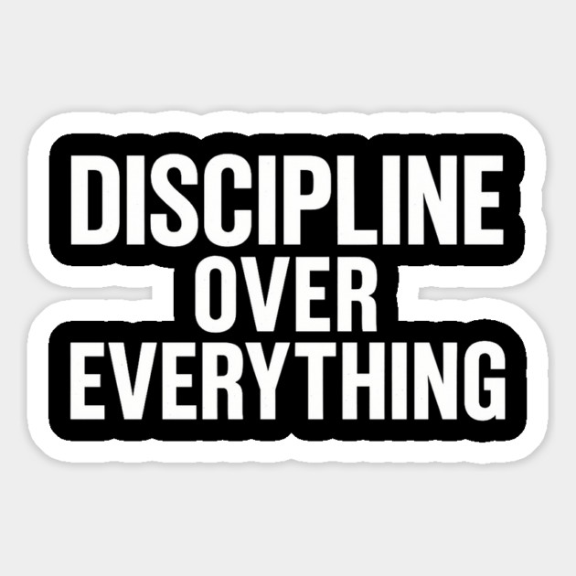 Discipline Over Everything Motivational Gift Magnet by Harriet's Store
