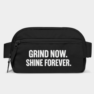 Grind Now. Shine Forever. Motivational Gift Bag