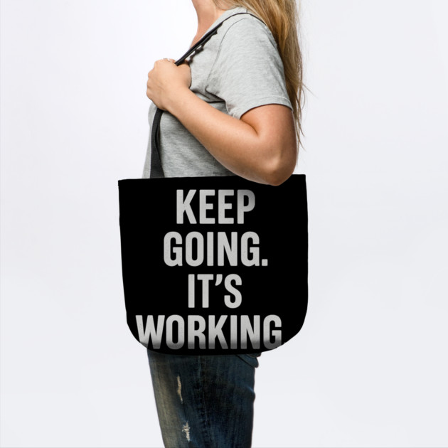 Keep Going. It's Working. Motivational Gift by Harriet's Store