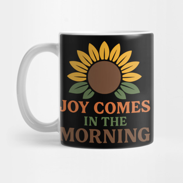 Joy Comes In The Morning Motivational Gift by Harriet's Store