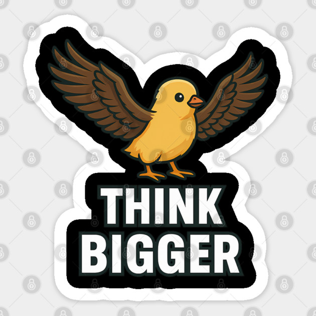 Think Bigger Motivational Gift Sticker by Harriet's Store