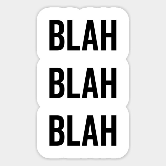 Blah Blah Blah Sticker by Frank Ring