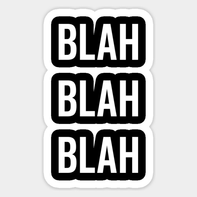 Blah Blah Blah Sticker by Frank Ring