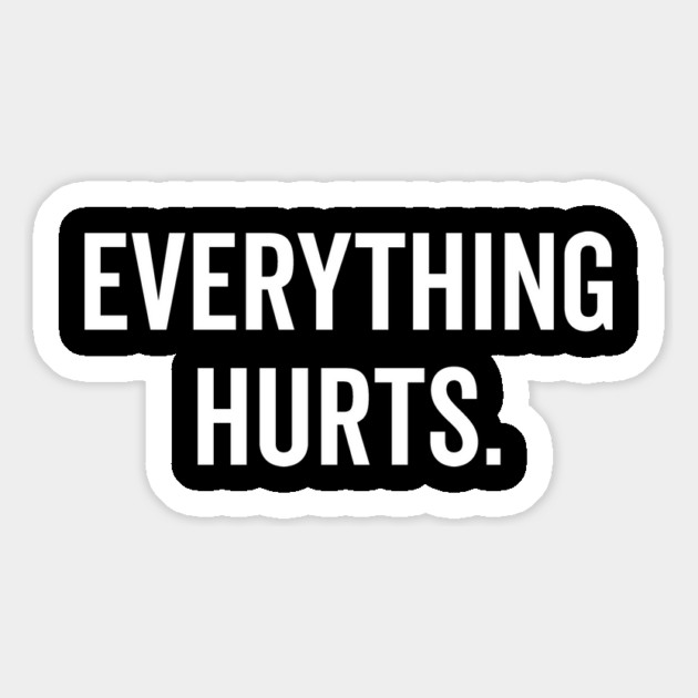 Everything Hurts Magnet by Frank Ring