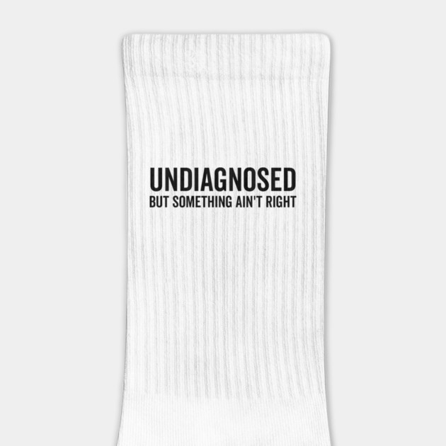 Undiagnosed but Something Ain’t Right by Frank Ring