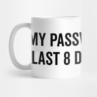 My Password is the Last 8 Digits of Pi Mug