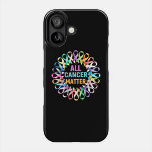 All Cancer Matter Ribbon Art Gift For Awareness Phone Case