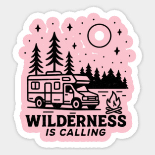 Wilderness is calling !! - Vintage Retro Outdoor Sticker