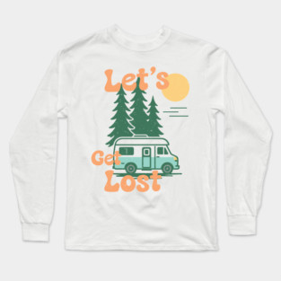 Let's Get Lost - Vintage Retro Adventure Long Sleeve T-Shirt