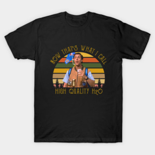 Bobby Boucher Waterboy Now That's What I Call High Quality H2O Adam Sandler Funny Movie T-Shirt