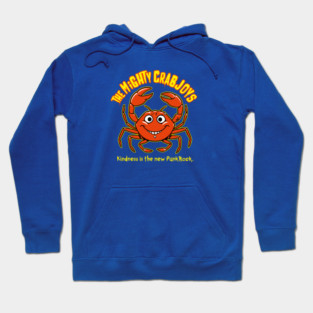 The Mighty Crabjoys Hoodie