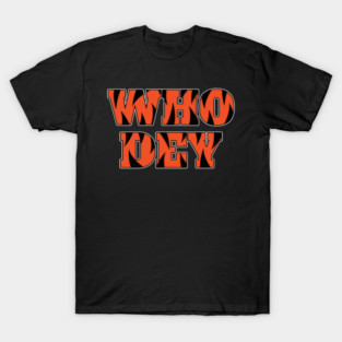 Who Dey Bengals T-Shirt