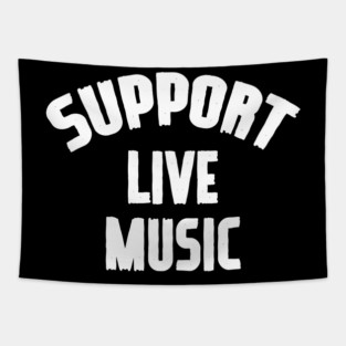 Support Live Music Tapestry