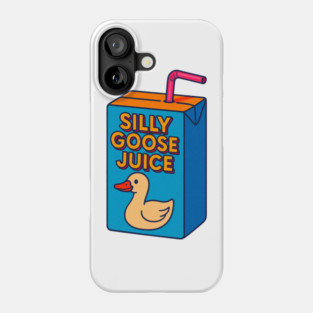 Silly Goose Juice Phone Case