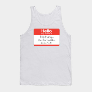 Hello, My Name is Inigo Montoya Tank Top