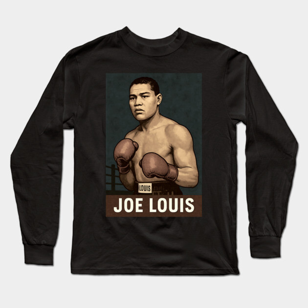 Joe Louis - Champion Boxer Long Sleeve T-Shirt by UrbanLifeApparel