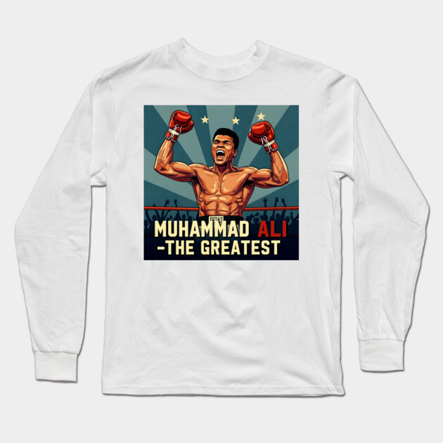 Muhammad Ali - The Greatest Long Sleeve T-Shirt by UrbanLifeApparel