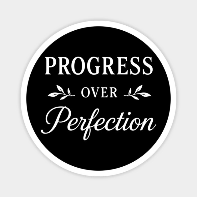 Progress Over Perfection Motivational Gift Magnet by Harriet's Store