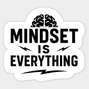 Mindset Is Everything Motivational Gift Sticker